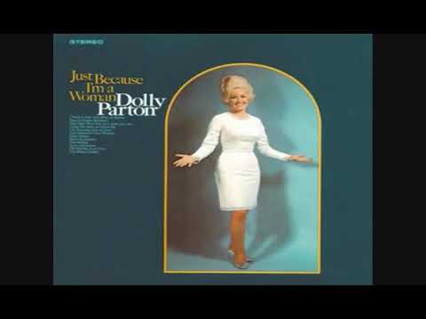 Just because i'm a Woman | Dolly Parton LYRICS
