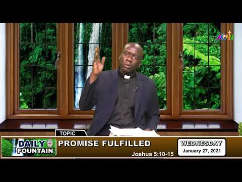 DAILY FOUNTAIN DEVOTIONAL FOR JANUARY 27, 2021 - THE REV'D CHRISTOPHER OGUNDARE