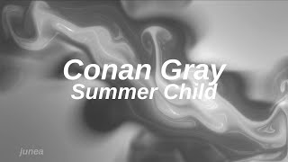 conan gray - summer child | polskie tłumaczenie