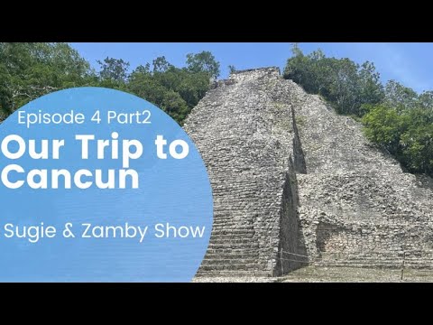 Our Trip to Cancun 2021