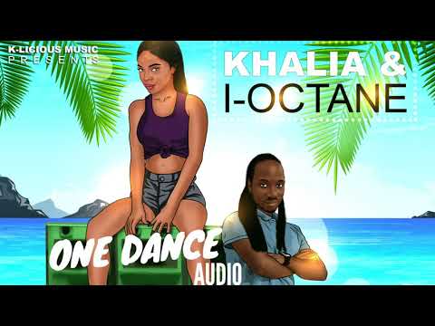 Khalia & I- Octane - One Dance (OFFICIAL AUDIO)