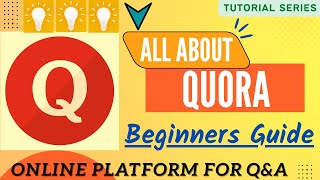 How to Use Quora ?  - The Beginners Guide | 2024 Edition
