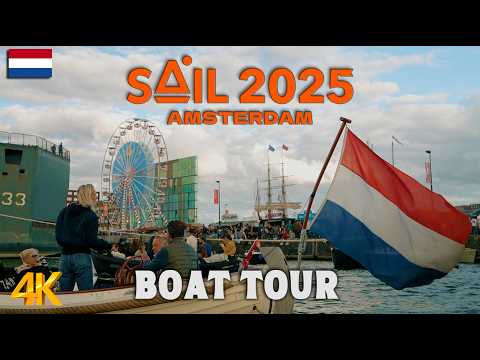 This is AMSTERDAM Sail 2025(Day 4) | Exploring Amsterdam: One Hour, One Boat, Endless Adventure [4K]