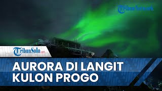 Viral Foto Aurora di Langit Kulon Progo Yogyakarta, Ini Kata Peneliti Lapan BRIN