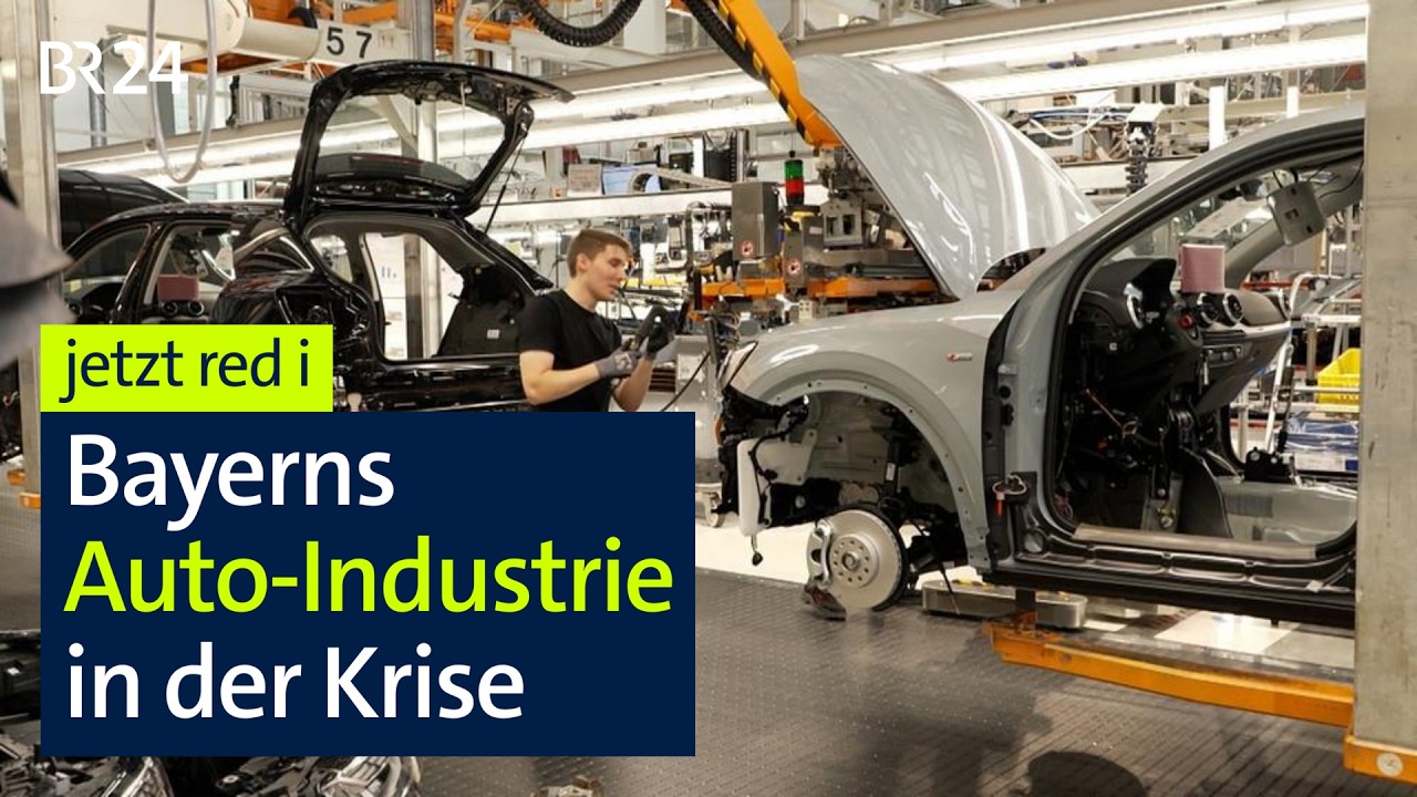 Wie kommt Bayerns Auto-Industrie aus der Krise? | jetzt red i | BR24