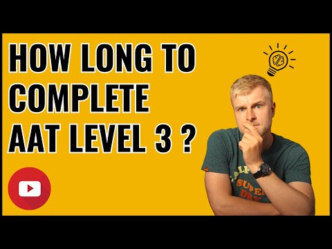 AAT Level 3 - How long does it take to complete?
