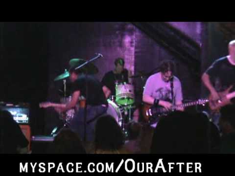 OurAfter - Push The Pill - W/Chad Szeliga on Drums | Baltimore Noise in the Basement 6-8-2009