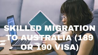 SKILLED MIGRATION TO AUSTRALIA - BEST VISA TIPS IN 2018