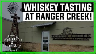 Whiskey Tasting at RANGER CREEK Distillery!