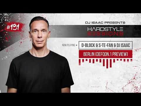 D-Block & S-te-Fan & DJ Isaac - Berlin (Defqon.1 Preview)