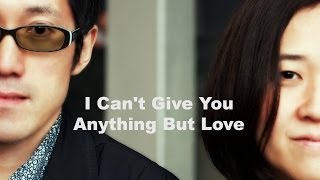 I can't give you anything but love - Mamiko Taira （平 麻美子 vocal）
