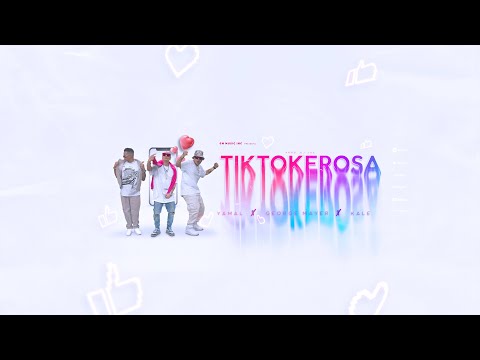 TIKTOKEROSA - George Mayer - Yamal - Kale - DJ Joe
