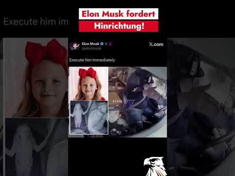 Elon Musk fordert die sofortige Hinrichtung des Mörders der 7-jährigen Athena Strand!