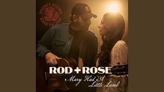 Musik-Video-Miniaturansicht zu Mary Had a Little Lamb Songtext von Rod + Rose, Rodney Atkins & Rose Falcon