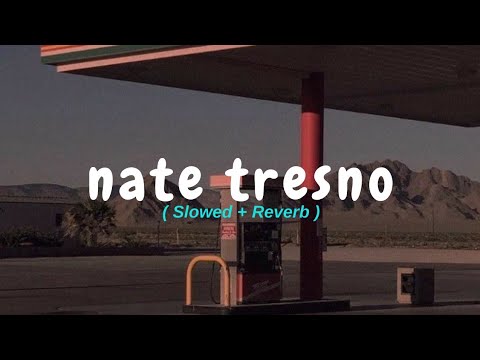 Veraliie - Nate Tresno (slowed + reverb)