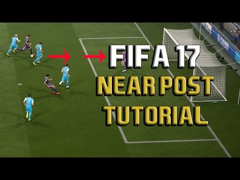Fifa 17 NEAR POST SHOT Tutorial - Fifa 17 Shooting Tutorial – How To Perform and Score Easy Goals