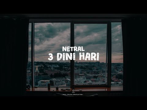 Netral - 3 Dini Hari (Lyric Video)