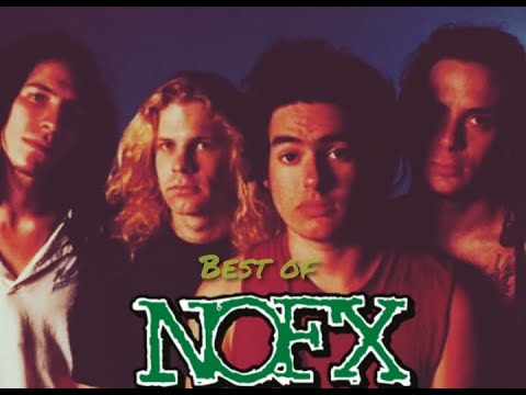 NoFX - Compilation the Best Songs of NoFX  (Full Album)
