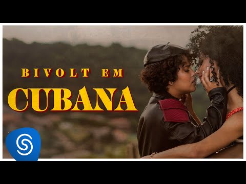 Bivolt - Cubana (Clipe Oficial)