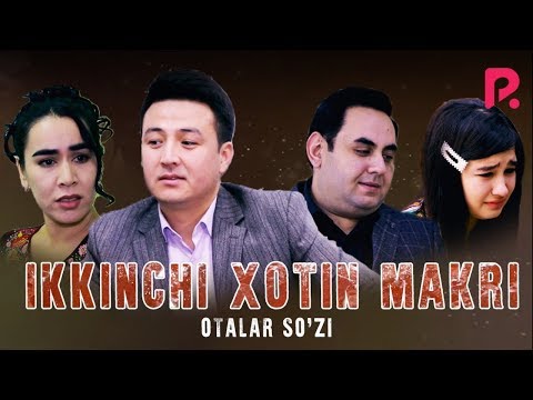 Otalar so'zi - Ikkinchi xotin makri | Оталар сузи - Иккинчи хотин макри #UydaQoling