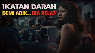 Download lagu IKATAN DARAH (2026) ALUR CERITA LENGKAP! Kisah Kakak Rela Bertaruh Nyawa Demi Adik Berujung Tragis mp3