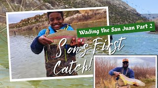 My Son Catches His First Trout on the San Juan River! (Part 2) Monster Brown Trout Caught!