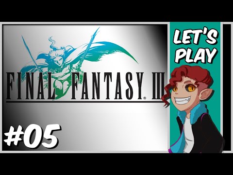 Gutsco | Final Fantasy 3 (3D Remake) - Part 05 | Let's Play