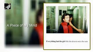 A Piece of My Mind by Everything but the Girl