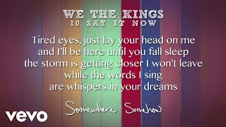 We The Kings - Say It Now (Official Lyric Video)