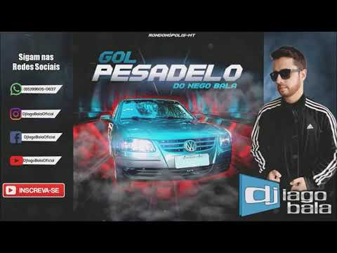 CD GOL PESADELO DO NEGO BALA DE RONDONÓPOLIS-MT (FUNK BASS) - DJ IAGO BALA