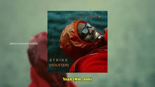 DỊCH TỬ TẾ Strike (Holster) // Lil Yachty