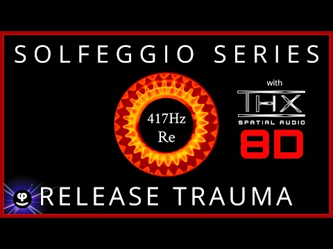 Deep Sleep Solfeggio 417Hz | Release Trauma | THX 8D audio