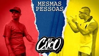 DJ Cuco - Mesmas Pessoas