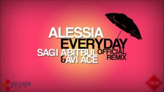 Alessia - Everyday (Sagi Abitbul & Avi Ace Official Remix)
