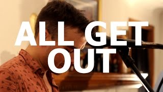 All Get Out - 