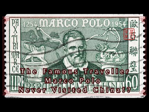 The Famous Traveler Marco Polo Never Visited China!?｜Chinese History｜Kenny Chinese Culture Vlog