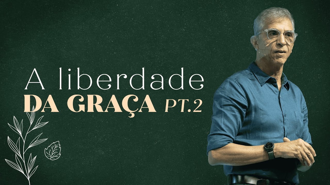 Nova | A liberdade da graça pt.2 | Mauricio Fragale