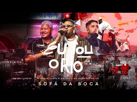 Kevin o Chris, Mc G15, Mc Rodrigo do CN - Sofá da Boca (Eu Sou o Rio - Ao Vivo)