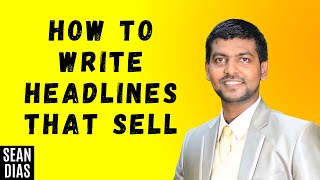 How To Write Headlines That Sell (3 Example Headlines You Can Use)