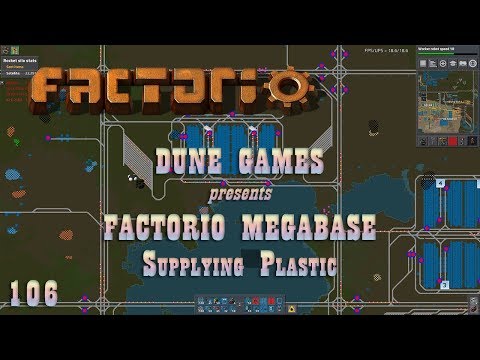 Factorio Megabase - Ep 106 - Supplying Plastic