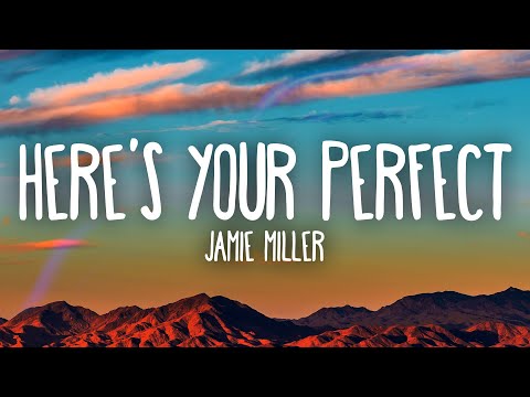Jamie Miller - Here's Your Perfect