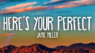 Download lagu Jamie Miller Here s Your Perfect....mp3