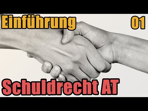 Schuldrecht I 01 - Gläubiger/Schuldner und das Schuldverhältnis
