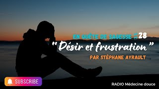 Entre le désir et la frustration... comment trouver son équilibre !