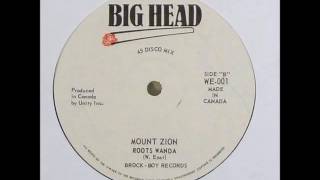 Roots Wanda - Mount Zion + Dub - 12" Big Head 1978 - CANADIAN ROOTS 70'S DANCEHALL