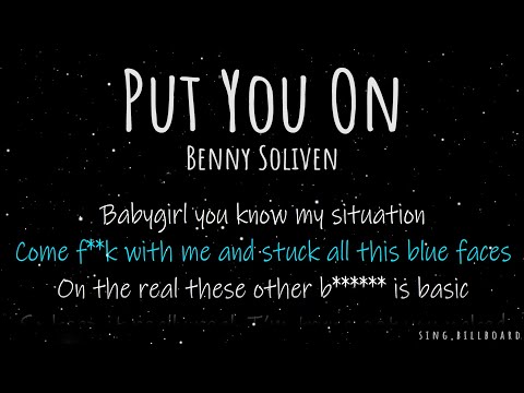 Benny Soliven - Put You On (Realtime Lyrics)