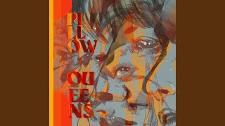 Pillow Queens - Delivered video