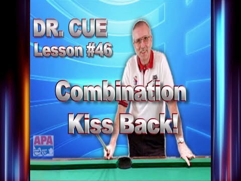 APA Dr. Cue Instruction - Dr. Cue Pool Lesson 46: Combination Kick Back!