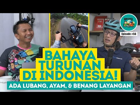 Bahaya Turunan di Indonesia! Ada Lubang, Ayam, & Benang Layangan - Podcast Main Sepeda Aza & Ray #56