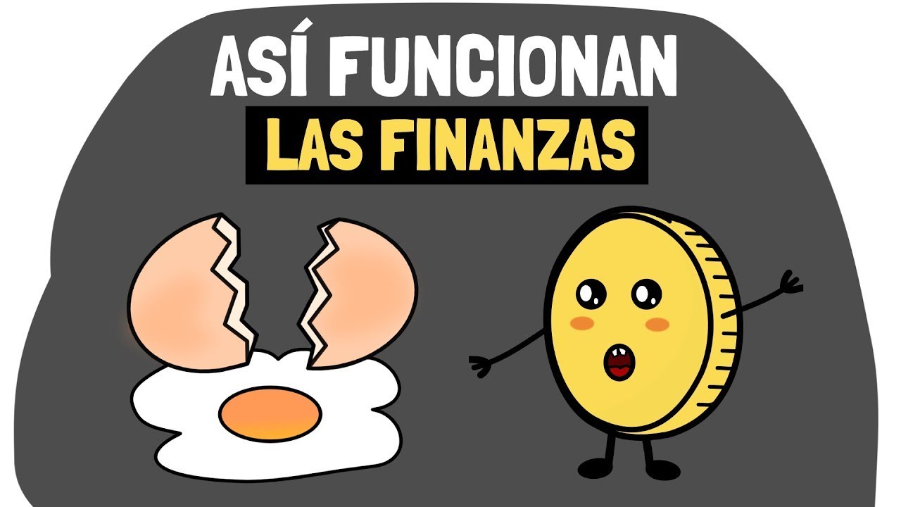 La Manera Más Fácil para Entender las Finanzas